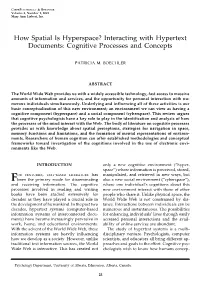 How Spatial Is Hyperspace? Interacting with Hypertext Documents: Cognitive Processes and Concepts