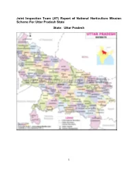 (JIT) Report of National Horticulture Mission Scheme for Uttar Pradesh State State: Uttar Pradesh
