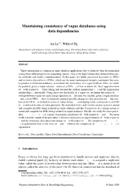 Maintaining Consistency of Vague Databases Using Data Dependencies