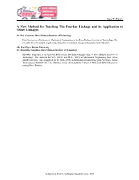 A New Method for Teaching the Fourbar Linkage and Its Application to Other Linkages