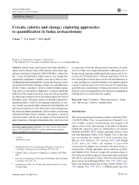 Cereals, Calories and Change: Exploring Approaches to Quantification in Indus Archaeobotany