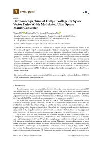 Harmonic Spectrum of Output Voltage for Space Vector Pulse Width Modulated Ultra Sparse Matrix Converter