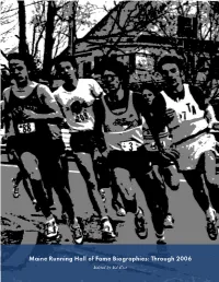 Maine Running Hall of Fame Biographies: Through the Class of 2006