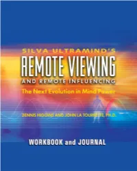 Silva Ultramind's Remote Viewing and Remote Influencing