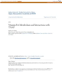 Vitamin B-6 Metabolism and Interactions with TNAP Stephen P