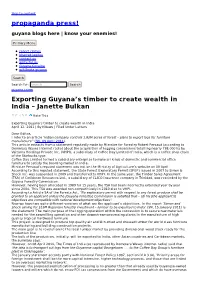 Exporting Guyana's Timber to Create Wealth in India – Janette Bulkan – Propaganda Press!