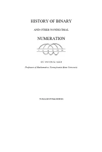 History of Binary and Other Nondecimal Numeration