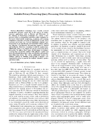 Scalable Privacy-Preserving Query Processing Over Ethereum Blockchain