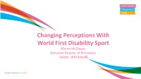 Changing Perceptions with World First Disability Sport