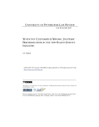 When the Customer Is Wrong: Systemic Discrimination in the App-Based Service Industry University of Pittsburgh Law Review
