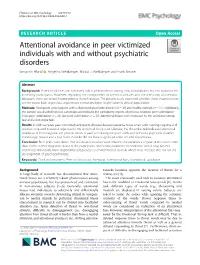 Attentional Avoidance in Peer Victimized Individuals with and Without Psychiatric Disorders Benjamin Iffland* , Angelina Weitkämper, Nicolai J