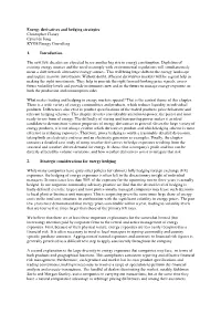 Energy Derivatives and Hedging Strategies Christopher Clancy Cyriel De Jong KYOS Energy Consulting