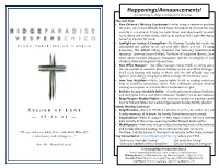 Happenings/Announcements! a Smattering of Things to Keep You in the Loop