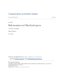 Risk Measures on Orlicz Heart Spaces Coenraad Labuschagne