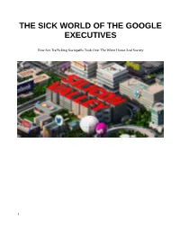 The Sick World of the Google Executives