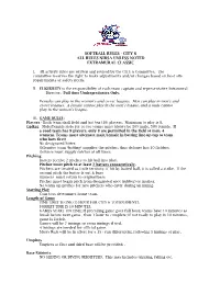 Softball Rules - City 6 All Rules Nirsa Unless Noted Extramural Classic
