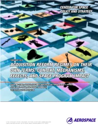 Acquisition Reform Regimes on Their Own Terms: Context, Mechanisms, Effects, and Space Program Impact