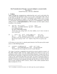 Dual Nominalisation in Yukaghir: Structural Ambiguity As Semantic Duality Elena Maslova, Stanford University, University of Bielefeld