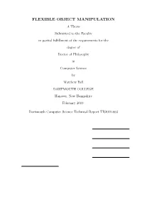 FLEXIBLE OBJECT MANIPULATION a Thesis