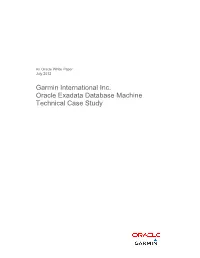 Garmin International Inc. Oracle Exadata Database Machine Technical Case Study