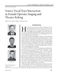 Source-Vocal Tract Interaction in Female Operatic Singing and Theater Belting