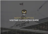 Visiting Supporter Guide Notts County Fc