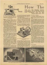 How the Until1907 Thedictatingmachine Graphophone," but in the Same Year an Word " Dictaphone " Andthereal Arg"-Thi System Dates from That