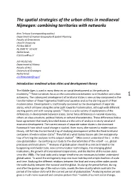 The Spatial Strategies of the Urban Elites in Mediaeval Nijmegen: Combining Territories with Networks