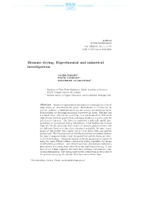 Biomass Drying: Experimental and Numerical Investigations