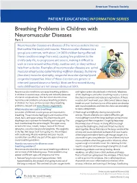 Breathing Problems in Children with Neuromuscular Diseases Part 1 Neuromuscular Diseases Are Diseases of the Nervous System (Nerves That Control the Body) and Muscles