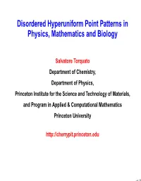 Disordered Hyperuniform Point Patterns in Physics, Mathematics and Biology