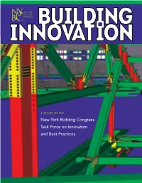 New York Building Congress Task Force on Innovation and Best Practices Message from the Chairman