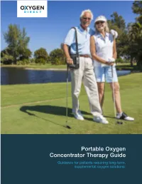 Portable Oxygen Concentrator Therapy Guide Guidance for Patients Requiring Long-Term, Supplemental Oxygen Solutions