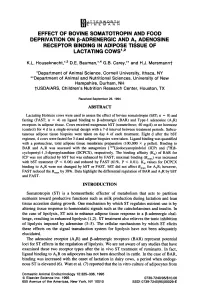 Effect of Bovine Somatotropin and Food Deprivation on 13-Adrenergic and a 1 Adenosine Receptor Binding in Adipose Tissue of Lactating Cows 1'=