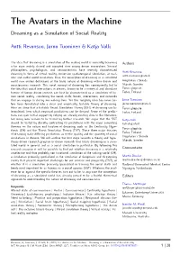 The Avatars in the Machine Dreaming As a Simulation of Social Reality