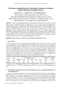 The Study on Spatial Structure Distribution Characters of Coastal Tourism Resources in Hebei Province Jinguo Zhao1, A, Yujuan Ch