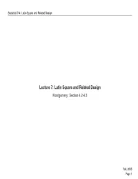 Lecture 7: Latin Square and Related Design Montgomery: Section 4.2-4.3