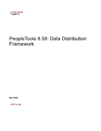 Peopletools 8.58: Data Distribution Framework