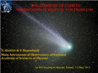 Polarimetry of Comets: Observational Results and Problems