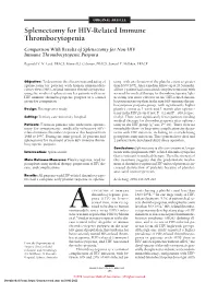 Splenectomy for HIV-Related Immune Thrombocytopenia Comparison with Results of Splenectomy for Non-HIV Immune Thrombocytopenic Purpura
