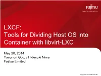 LXCF: Tools for Dividing Host OS Into Container with Libvirt-LXC