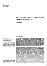The Monumental Iwan: a Symbolic Space Or a Functional Device ?