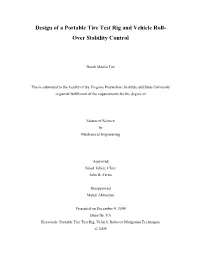 Design of a Portable Tire Test Rig and Vehicle Roll- Over Stability Control