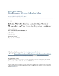 Judicial Attitudes Toward Confronting Attorney Misconduct: a View from the Reported Decisions Judith A