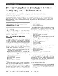 Procedure Guideline for Somatostatin Receptor Scintigraphy with 111In-Pentetreotide