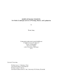 SIGHTS of RACIAL VIOLENCE: New Media Technologies and Acts of Watching, Memory, and Legitimation