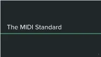 The MIDI Standard