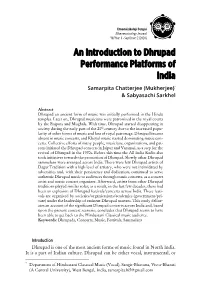 An Introduction to Dhrupad Performance Platforms of India Samarpita Chatterjee (Mukherjee)* & Sabyasachi Sarkhel