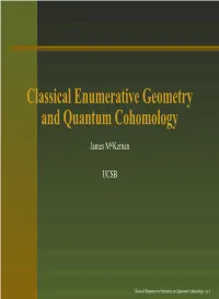 Classical Enumerative Geometry and Quantum Cohomology