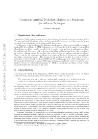 Continuous Artificial Prediction Markets As a Syndromic